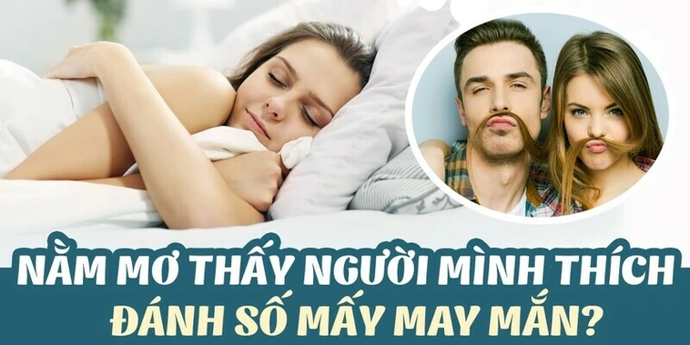 Mơ thấy người mình thích